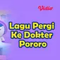 Lagu Pergi Ke Dokter Pororo (Dok. Vidio)
