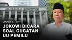 Presiden ke-7 RI, Joko Widodo merespons gugatan di Mahkamah Konstitusi. MK diminta melarang presiden dan wapres yang sedang menjabat untuk maju dalam pilpres.