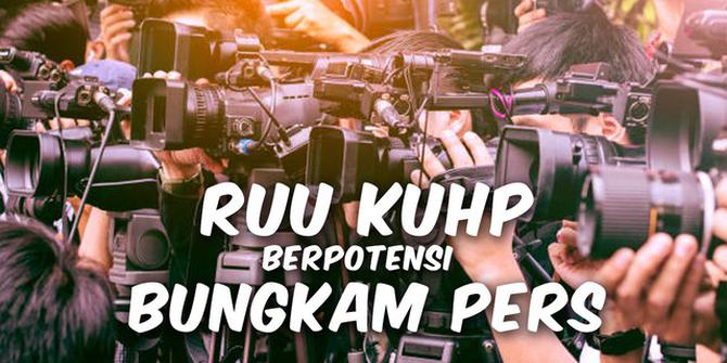 VIDEO: Revisi KUHP Berpotensi Bungkam Pers Indonesia?