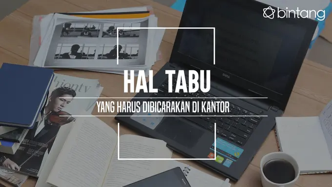 Hal Tabu yang Harus Dibicarakan di Kantor. (Foto: Adrian Putra, Digital Imaging: M. Iqbal Nurfajri/Bintang.com)