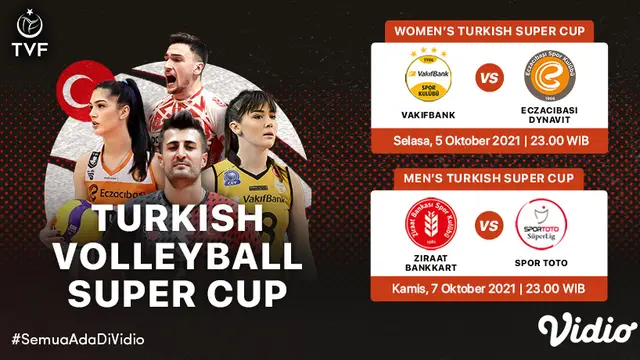 Jadwal dan Live Streaming Turkish Volleyball Super Cup di Vidio Pekan Ini, 5-7 Oktober 2021
