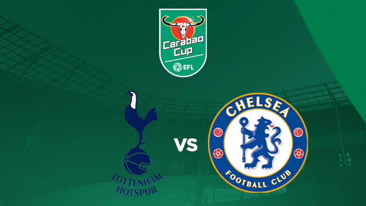 Carabao Cup - Tottenham Hotspur Vs Chelsea