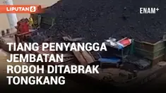 Kapal Tongkang Batu Bara Tabrak Tiang Penyangga Jembatan Aurduri 1 hingga Roboh