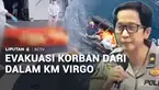Memasuki hari ke-12 operasi pencarian korban KM Virgo, tim gabungan kembali menemukan dan mengevakuasi sejumlah jenazah dari dalam badan kapal. Sementara, proses hukum kecelakaan KM Virgo akan diambil alih oleh Mabes Polri.