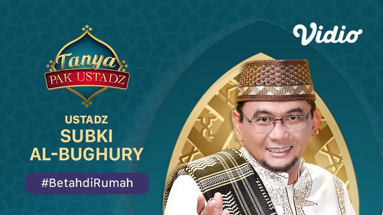 Perkaya Ilmu Agama Dengan Tausiyah Dari Ustadz Subki Al Bughury di Vidio. sumberfoto: Vidio