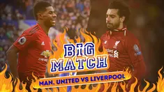 Berita video Big Match yang akan mempertemukan Manchester United menghadapi Liverpool pada Minggu (24/2/2019).