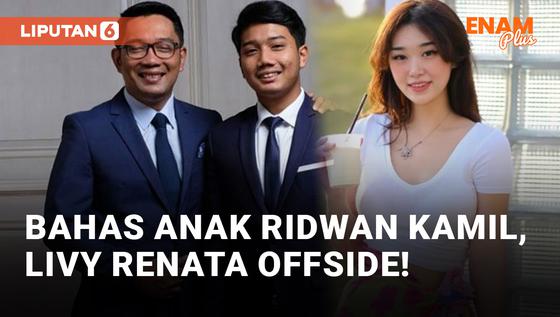 VIDEO: Duh! Livy Renata Offside Bahas Anak Ridwan Kamil