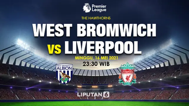 Prediksi West Bromwich ve Liverpool