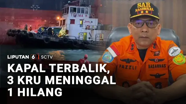 Kapal Terbalik, Tiga Kru Meninggal dan Satu Hilang