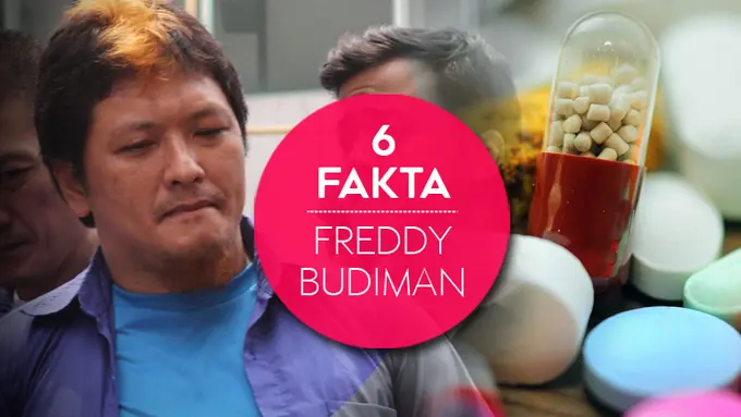 Selalu Lolos dari Hukuman Mati, Ini 6 Fakta Heboh Freddy Budiman 
