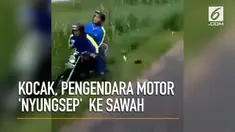 Alih-alih freestyle di atas motor, pengendara motor ini malah nyungsep ke sawah.