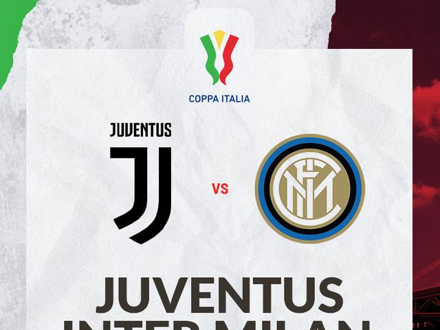 Prediksi Coppa Italia Juventus Vs Inter Milan Penuntasan Dan Pembalasan Dunia Bola 