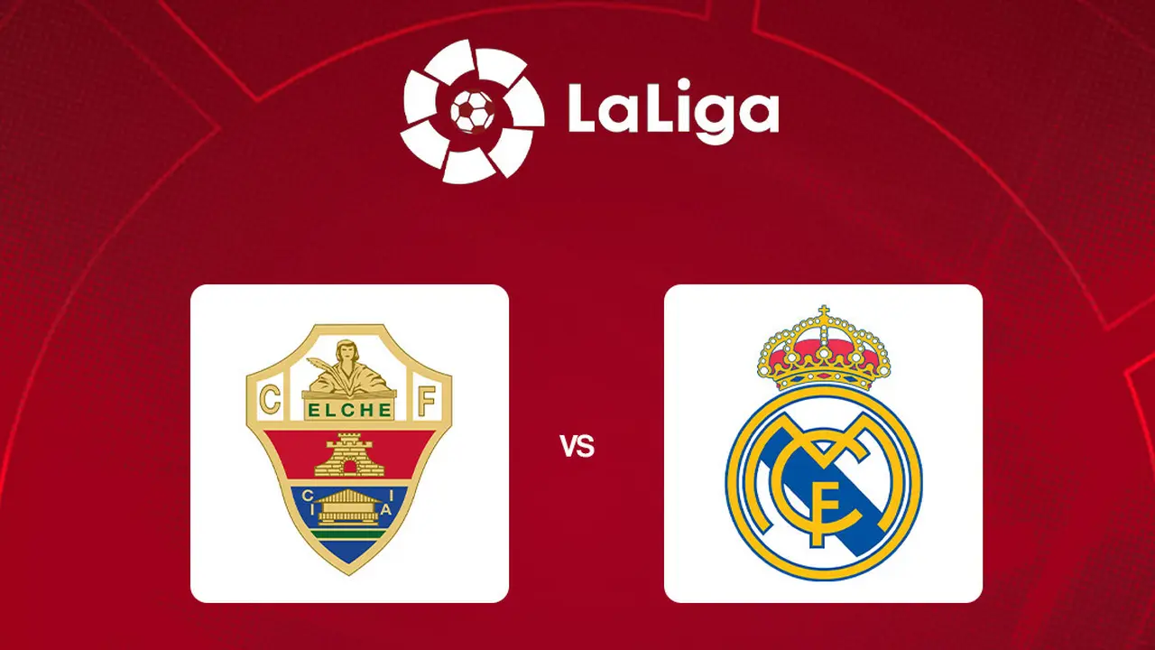 Liga Spanyol - Elche Vs Real Madrid