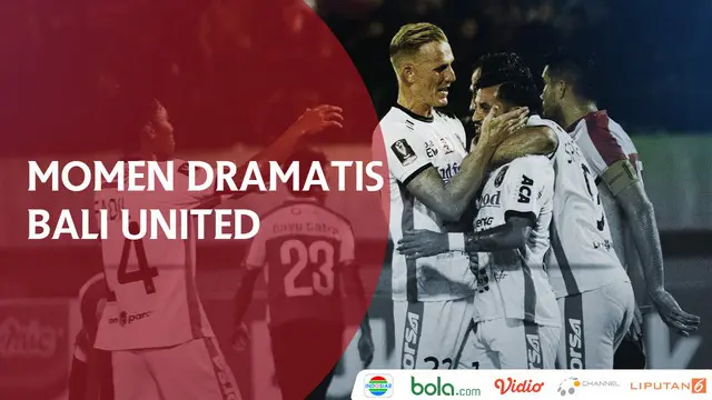 VIDEO: Momen Dramatis Bali United Menuju Final Piala Presiden 2018