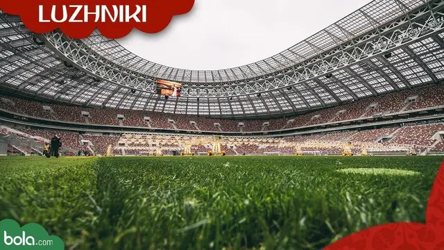 Berita Video Kemegahan Stadion Luzhniki, Tempat Partai Final Piala Dunia 2018