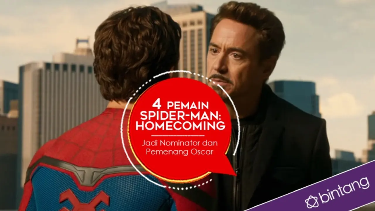 [Bintang] 4 Aktor Spider-Man: Homecoming Jadi Nominator dan Pemenang Oscar