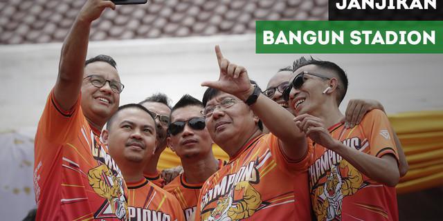 VIDEO: Anies Baswedan Janji Akan Segera Dirikan Stadion untuk Persija