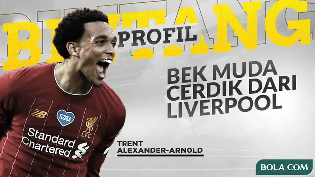 Berita video Time Out Profil Bintang kali ini tentang bek muda cerdik dari Liverpool, Trent Alexander-Arnold.
