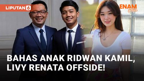 VIDEO: Duh! Livy Renata Offside Bahas Anak Ridwan Kamil