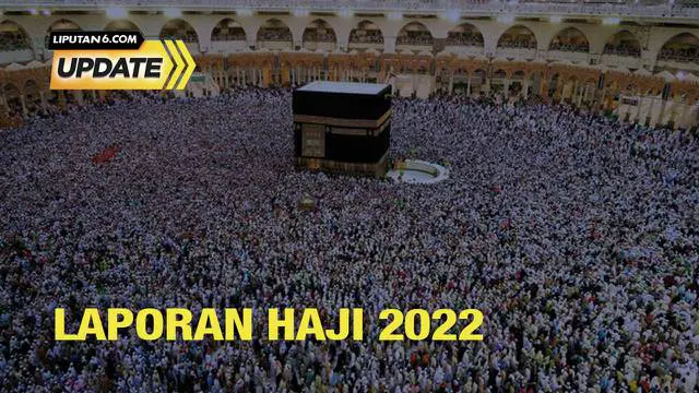 Jurnalis Liputan6.com, Mevi Linawati melaporkan secara langsung ibadah haji 2022 dari Makkah.