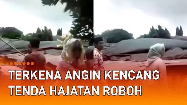 VIDEO: Terkena Angin Kencang, Tenda Hajatan Roboh