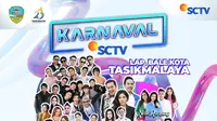 Karnaval SCTV Bakal Sajikan Kemeriahan di Tasikmalaya