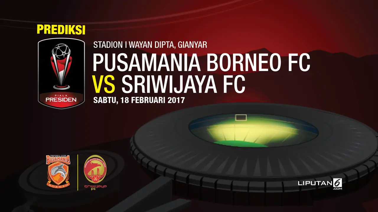 Pusamania Borneo FC vs Sriwijaya FC