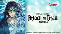 Nonton serial anime Attack on Titan The Final Season Part 2 di aplikasi Vidio. (Dok. Vidio)