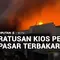 Ratusan Kios Pedagang di Pemalang Ludes Terbakar