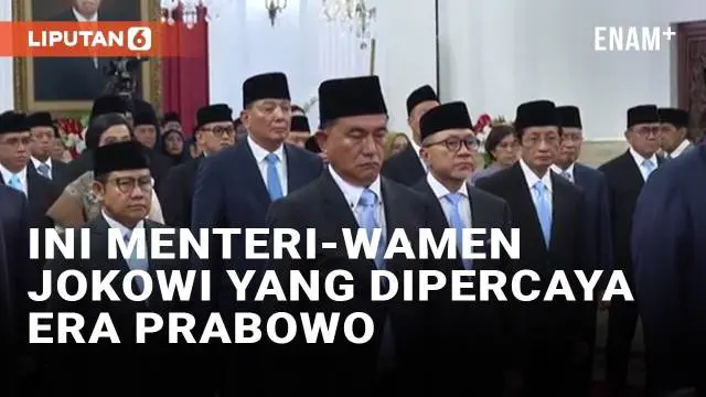 VIDEO: Deretan Menteri-Wamen Era Jokowi Kembali Dipercaya Presiden Prabowo