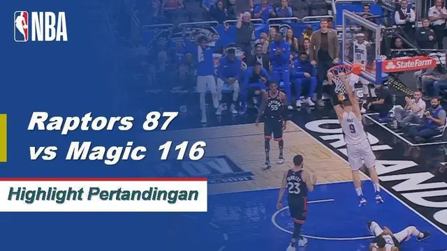 Cuplikan Hasil Pertandingan NBA : Magic 116 vs Raptors 87