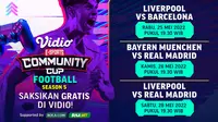 Jangan Ketinggalan, Live Streaming Vidio Community Cup Football Pekan Ini. (Sumber : dok. vidio.com)