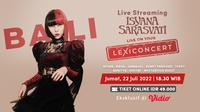 Gelaran konser Isyana Sarasvati bertajuk Lexiconcert di Bali juga disiarkan secara online di Vidio. (Dok. Vidio)