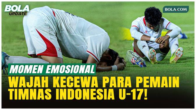 Tak Kuasa Menahan Kecewa, Ekspersi Pemain Timnas Indonesia U-17 Sehabis Laga