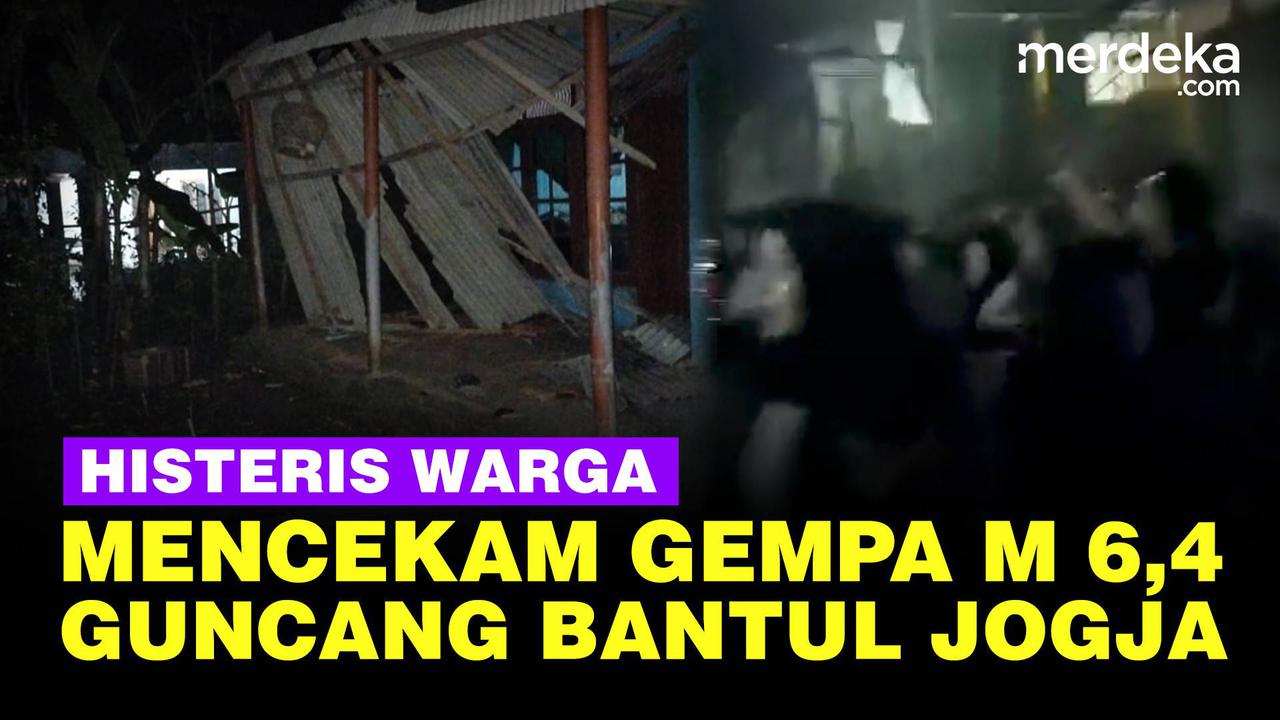 VIDEO: Mencekam Gempa M 6,4 Guncang Bantul Yogyakarta, Warga Jerit Histeris