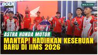 Astra Honda Motor Tampilkan Pengalaman Lengkap di IIMS 2026, Ada Zona Lifestyle hingga Racing Zone!