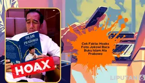 Cek Fakta: Hoaks Foto Jokowi Baca Buku Islam Ala Prabowo