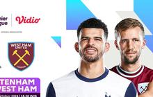 Link Siaran Langsung Pertandingan Tottenham vs West Ham di Vidio Pekan ini