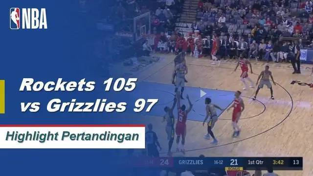 Cuplikan Hasil Pertandingan NBA : Rockets 105 VS Grizzlies 97