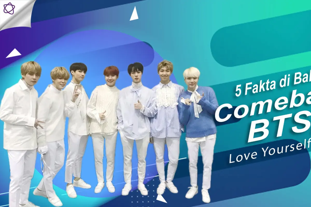 [Bintang] 5 Fakta di Balik Comeback BTS, Love Yourself: Tear