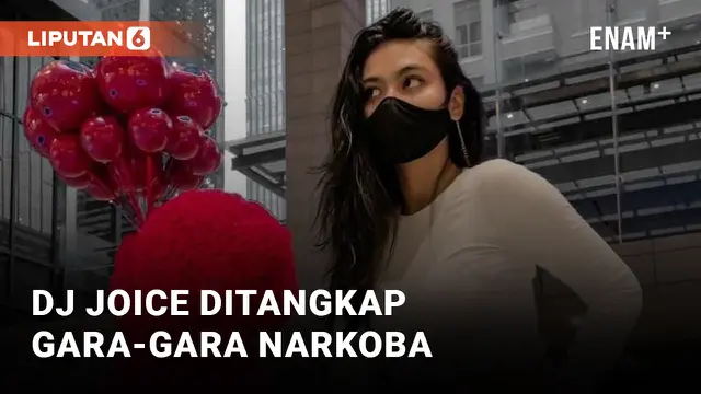 Terbukti Gunakan Narkoba, DJ Joice Ditangkap Polisi