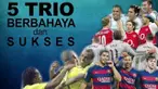 Video 5 trio pemain sepak bola yang sangat berbahaya dan sukses dalam sejarah sepak bola versi TalkSport, salah satunya Trio MSN yang telah membawa Barcelona mendapatkan 5 Trofi sekaligus dalam tahun 2015.