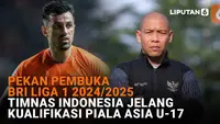 Mulai dari pekan Ppmbuka BRI Liga 1 2024/2025 hingga Timnas Indonesia jelang kualifikasi Piala Asia U-17, berikut sejumlah berita menarik News Flash Sport Liputan6.com.