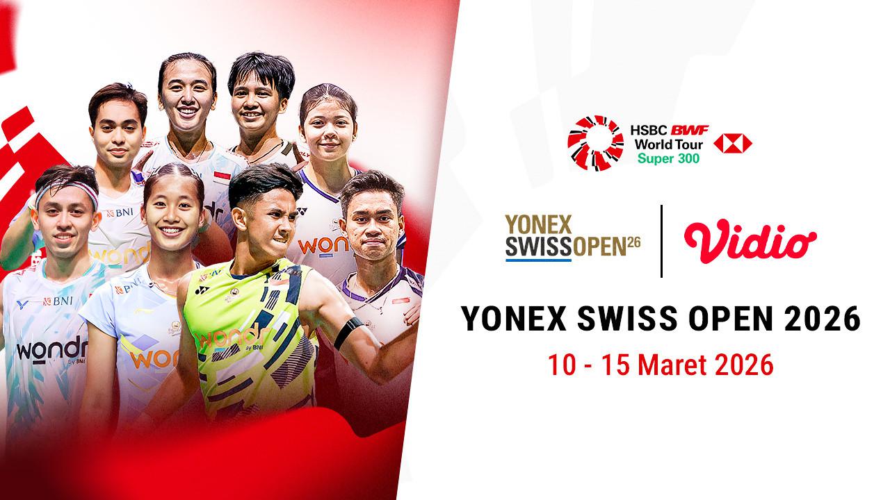 Jadwal Live Streaming Swiss Open 2026, Eksklusif di Vidio