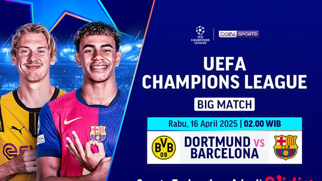 Saksikan Siaran Langsung Big Match Liga Champions: Dortmund vs Barcelona di Vidio