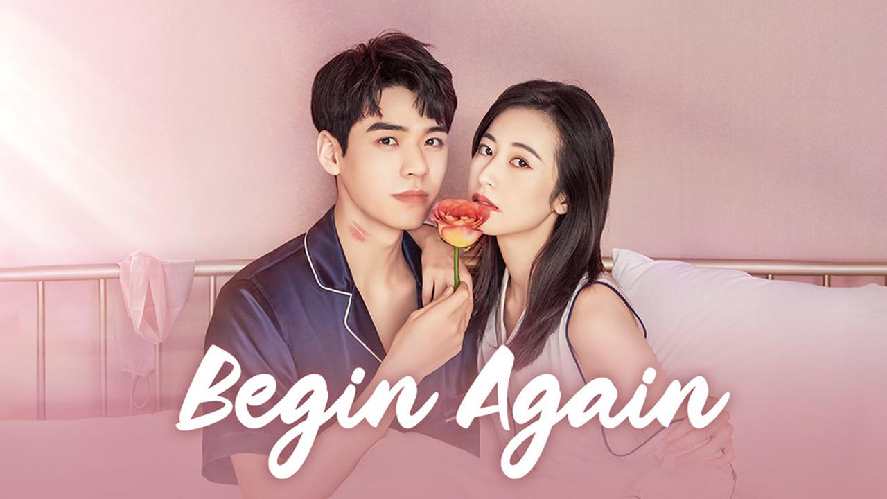 Drama China Begin Again