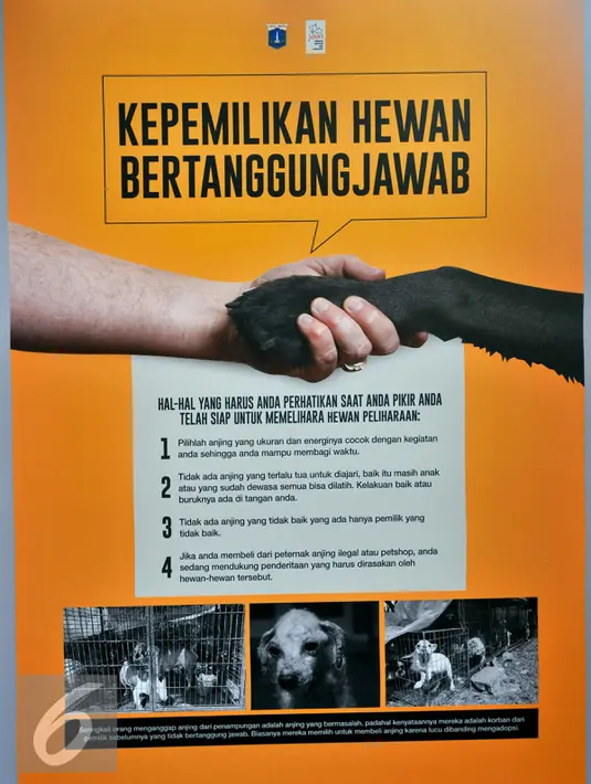 Poster yang tertera pada launching edukasi massal Jakarta Animal Aid Network (JAAN) bertema "Kesejahteraan Hewan Cermin Jakarta Maju" di Balai Kota, Minggu (7/2). (Liputan6.com/Yoppy Renato)