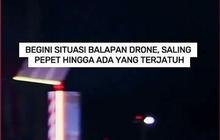 VIDEO: Begini Situasi Balapan Drone, Saling Pepet Hingga Ada yang Terjatuh