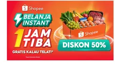 Belanja Anti Ribet di Shopee, Instant 1 Jam Tiba