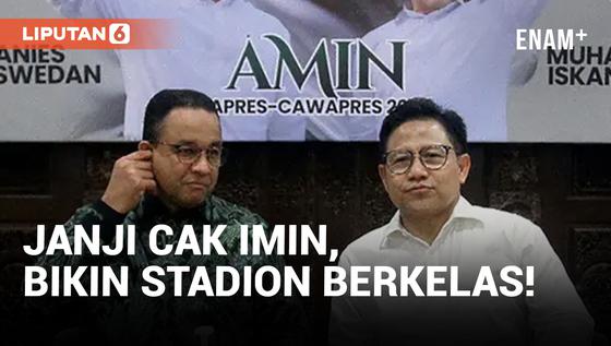 VIDEO: Cak Imin Janjikan Stadion Internasional di Setiap Provinsi
